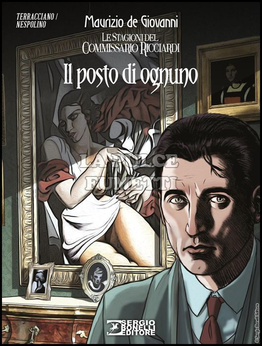 ROMANZI A FUMETTI BONELLI #    38 - LE STAGIONI DEL COMMISSARIO RICCIARDI 3: IL POSTO DI OGNUNO